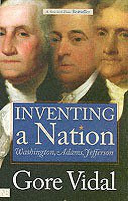 Inventing a Nation(English, Paperback, Vidal Gore)