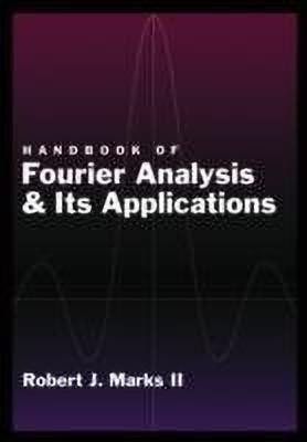 Handbook of Fourier Analysis & Its Applications(English, Hardcover, Marks II Robert J)