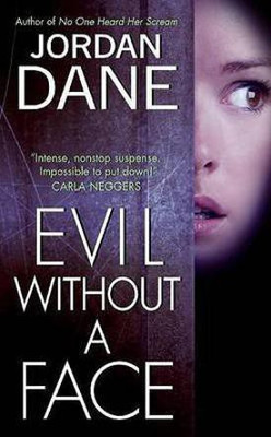 Evil without a Face(English, Electronic book text, Dane Jordan)