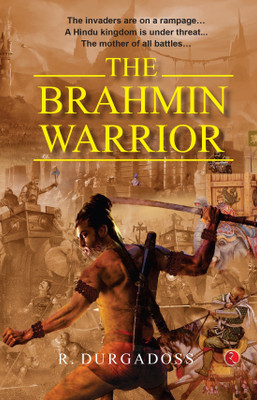 The Brahmin Warrior(English, Paperback, Durgadoss R.)