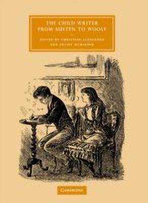 The Child Writer from Austen to Woolf(English, Hardcover, unknown)