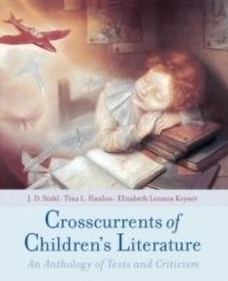 Crosscurrents of Children's Literature(English, Paperback, Stahl J. D.)