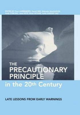The Precautionary Principle in the 20th Century(English, Paperback, unknown)