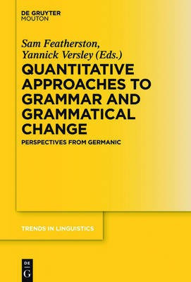 Quantitative Approaches to Grammar and Grammatical Change(English, Hardcover, unknown)