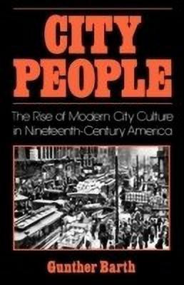 City People(English, Paperback, Barth Gunther)