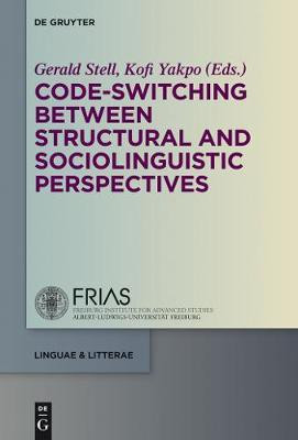 Code-switching Between Structural and Sociolinguistic Perspectives(English, Electronic book text, unknown)
