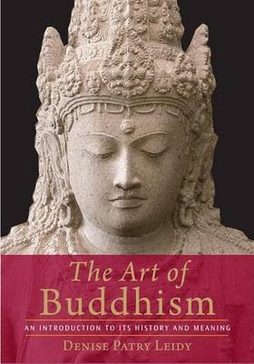 The Art of Buddhism(English, Hardcover, Leidy Denise Patry)