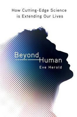 Beyond Human(English, Electronic book text, Herold Eve)
