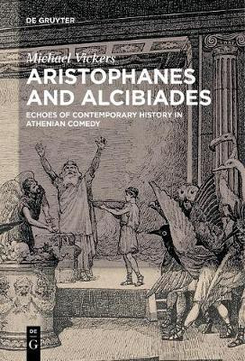Aristophanes and Alcibiades(English, Electronic book text, Vickers Michael)