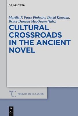 Cultural Crossroads in the Ancient Novel(English, Hardcover, unknown)