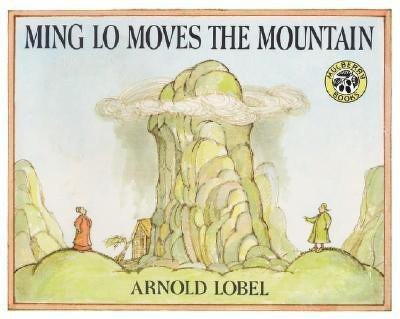 Ming Lo Moves the Mountain(English, Paperback, Lobel Arnold)