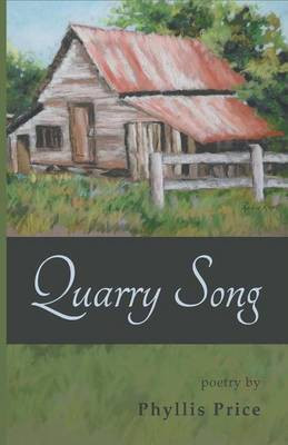 Quarry Song(English, Paperback, Price Phyllis)