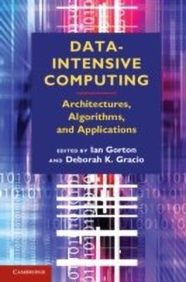 Data-Intensive Computing  - Architectures, Algorithms, and Applications(English, Hardcover, unknown)