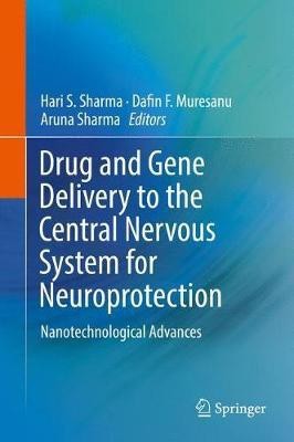 Drug and Gene Delivery to the Central Nervous System for Neuroprotection(English, Hardcover, unknown)