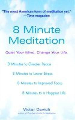 8 Minute Meditation(English, Paperback, Davich Victor)