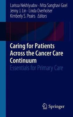 Caring for Patients Across the Cancer Care Continuum(English, Paperback, unknown)