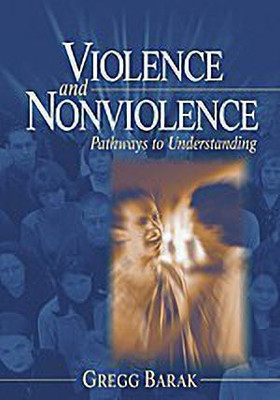 Violence and Nonviolence(English, Hardcover, Barak Gregg L)