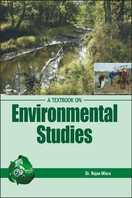 A Book of Environmental Studies(English, Paperback, Mishra Rajan Dr.)