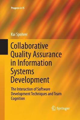 Collaborative Quality Assurance in Information Systems Development(English, Paperback, Spohrer Kai)