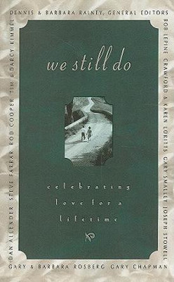 We Still Do(English, Paperback, Rainey Barbara)