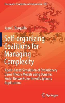 Self-organizing Coalitions for Managing Complexity(English, Hardcover, Burguillo Juan C.)