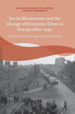 Social Movements and the Change of Economic Elites in Europe after 1945(English, Hardcover, unknown)