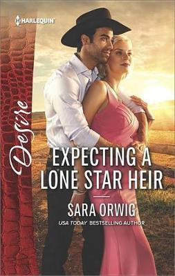 Expecting a Lone Star Heir(English, Electronic book text, Orwig Sara)