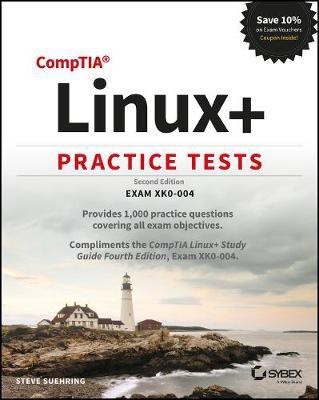 CompTIA Linux+ Practice Tests(English, Paperback, Suehring Steve)