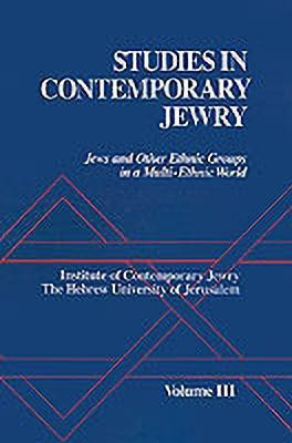 Studies in Contemporary Jewry: III: Jews and other Ethnic Groups in a Multi-Ethnic World(English, Hardcover, unknown)