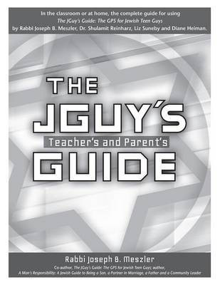 The JGuy's Teacher's and Parent's Guide(English, Paperback, Meszler Joseph B. Rabbi)