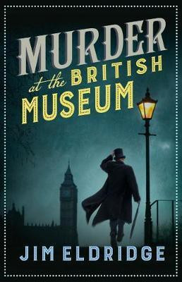Murder at the British Museum(English, Paperback, Eldridge Jim)