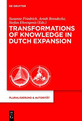 Transformations of Knowledge in Dutch Expansion(English, Hardcover, unknown)