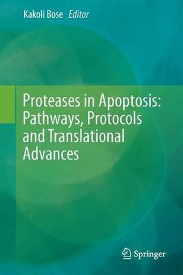 Proteases in Apoptosis: Pathways, Protocols and Translational Advances(English, Hardcover, unknown)