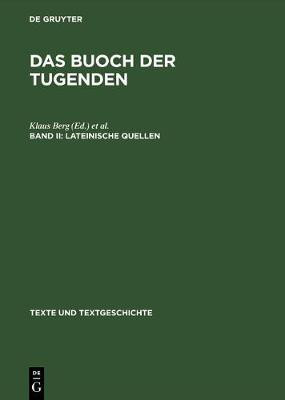 Das buoch der tugenden, Band II, Lateinische Quellen(German, Hardcover, unknown)