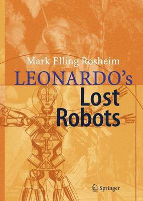 Leonardo's Lost Robots(English, Electronic book text, Rosheim Mark E)