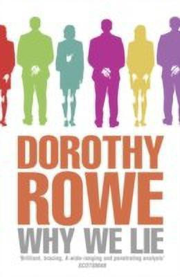 Why We Lie(English, Paperback, Rowe Dorothy)