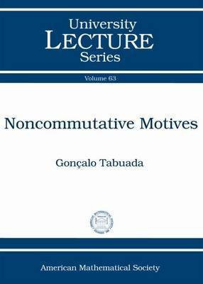 Noncommutative Motives(English, Paperback, Tabuada Goncalo)
