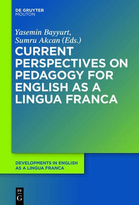 Current Perspectives on Pedagogy for English as a Lingua Franca(English, Hardcover, unknown)