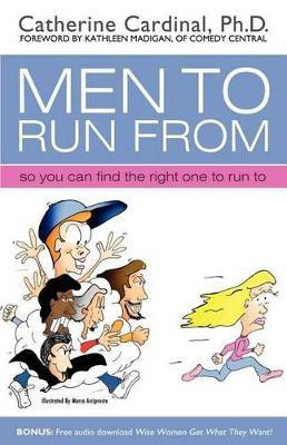 Men to Run from(English, Paperback, Cardinal Catherine)