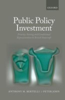 Public Policy Investment(English, Hardcover, Bertelli Anthony)