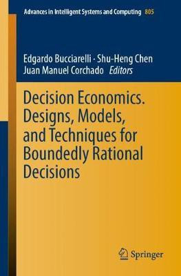 Decision Economics. Designs, Models, and Techniques for Boundedly Rational Decisions(English, Paperback, unknown)
