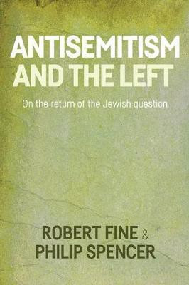 Antisemitism and the Left(English, Paperback, Fine Robert)