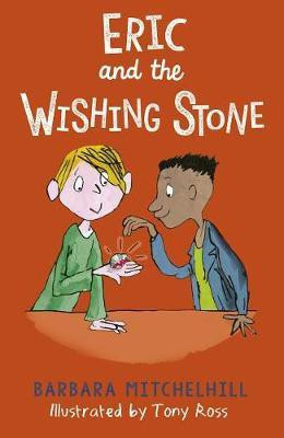 Eric and the Wishing Stone(English, Paperback, Mitchelhill Barbara)
