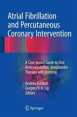 Atrial Fibrillation and Percutaneous Coronary Intervention(English, Hardcover, unknown)