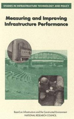 Measuring and Improving Infrastructure Performance(English, Paperback, National Research Council)