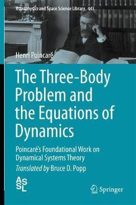 The Three-Body Problem and the Equations of Dynamics(English, Hardcover, Poincare Henri)