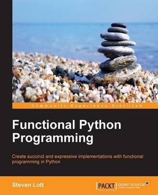 Functional Python Programming(English, Electronic book text, Lott Steven)