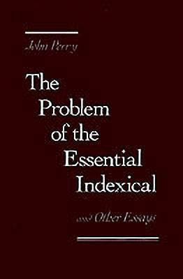 The Problem of the Essential Indexical and Other Essays(English, Hardcover, Perry John)