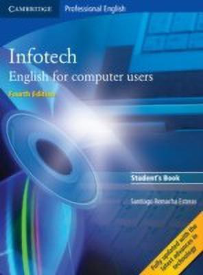 Infotech Student's Book(English, Paperback, Remacha Esteras Santiago)