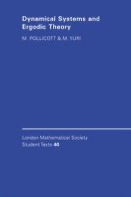 Dynamical Systems and Ergodic Theory(English, Hardcover, Pollicott Mark)